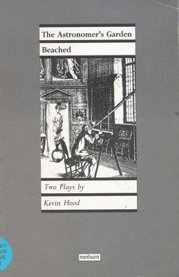 Kevin Hood - 'Astronomer's Garden' & 'Beached', Häftad
