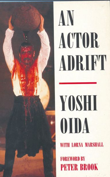 Lorna Marshall, Yoshi Oida - Actor Adrift, Häftad