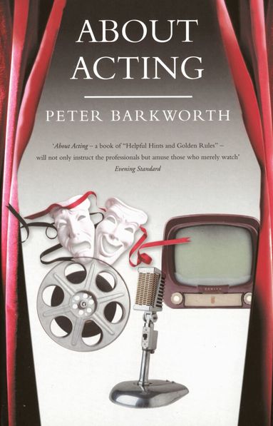 Peter Barkworth - About Acting, Häftad