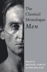 bokomslag The Classical Monologue: Men