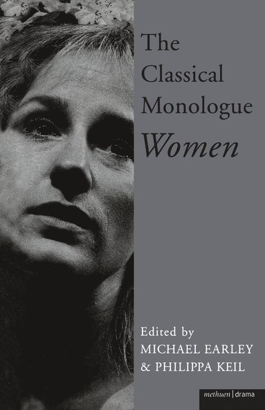 bokomslag The Classical Monologue (W)