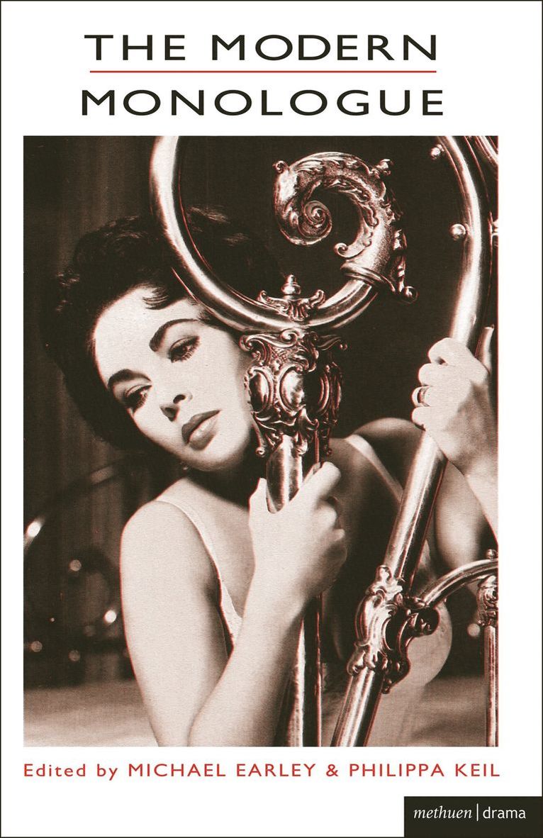 Michael Earley, Philippa Keil - Modern Monologue, Häftad