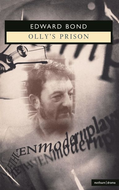 Edward Bond - Olly's Prison, Häftad