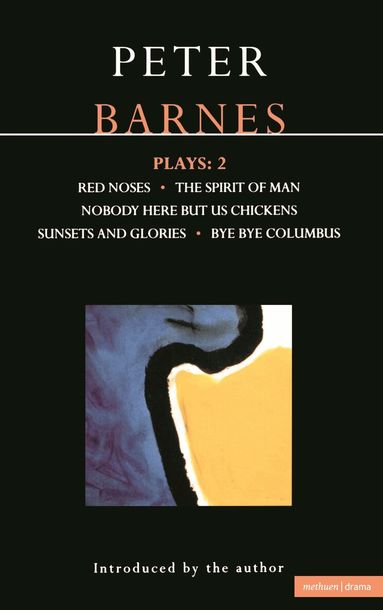 Peter Barnes - Barnes Plays: 2, Häftad