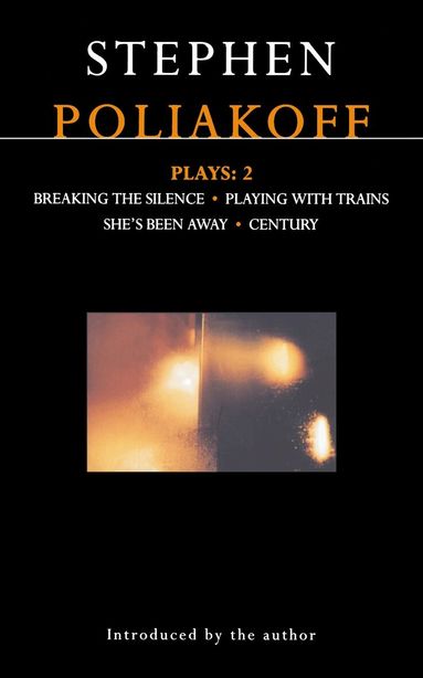 Stephen Poliakoff - Poliakoff Plays: 2, Häftad