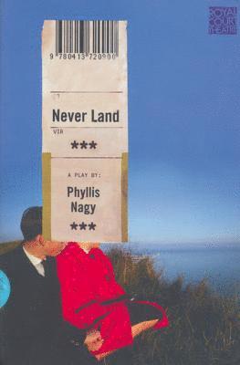 Phyllis Nagy, Phyllis Nogy - Never Land, Häftad
