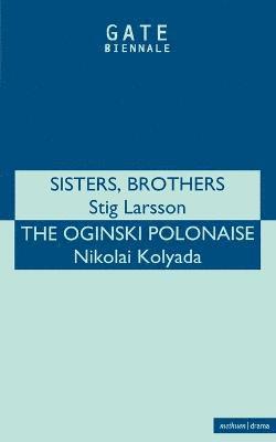 Sisters, Brothers' & 'Oginski Polonais' 1