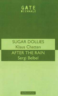 Klaus Chatten, Chatten &. Belbel - 'Sugar Dollies' & 'After The Rain', Häftad