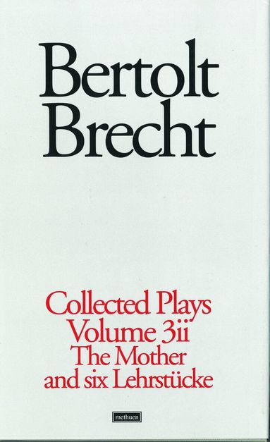 Bertolt Brecht, John Willett, Ralph Manheim - Brecht Collected Plays: 3.2, Inbunden