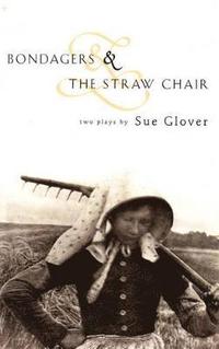 bokomslag Bondagers & The Straw Chair