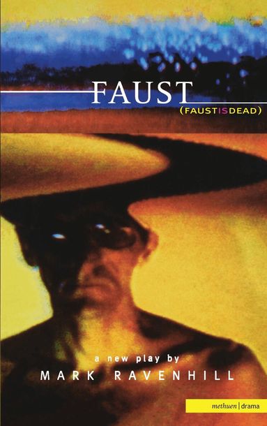 Mark Ravenhill - Faust is Dead, Häftad