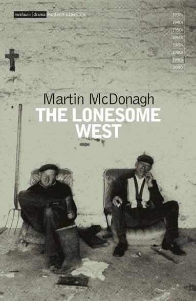 Martin McDonagh, Patrick Lonergan - Lonesome West, Häftad