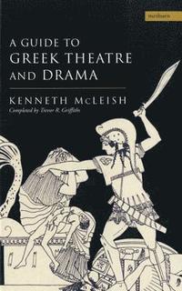 bokomslag Guide To Greek Theatre And Drama