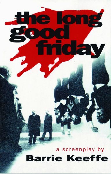 Barrie Keeffe - Long Good Friday, Häftad