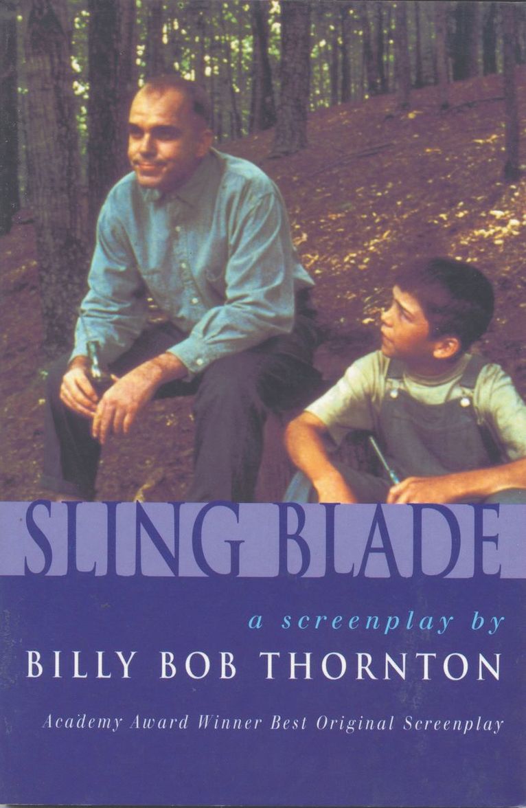 Slingblade 1