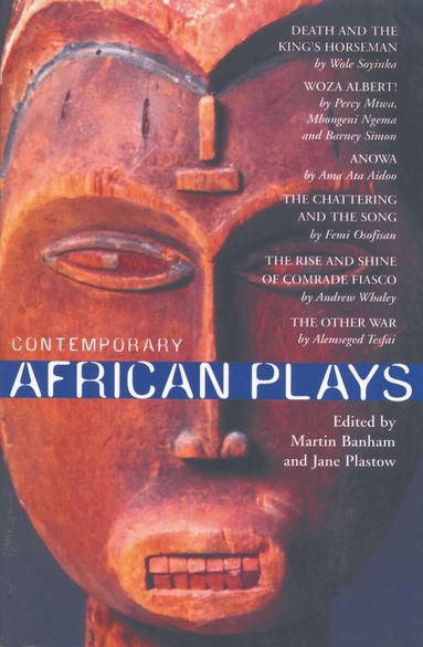 Wole Soyinka, Percy Mtwa, Mbongeni Ngema, Barney Simon, Ama Ata Aidoo, Femi Osofisan, Andrew Whaley, Alemseged Tesfai, Martin Banham - Contemporary African Plays, Häftad