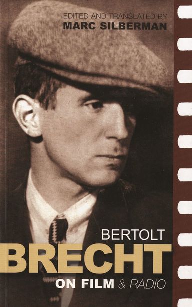 Bertolt Brecht, Marc Silberman - Brecht On Film & Radio, Häftad