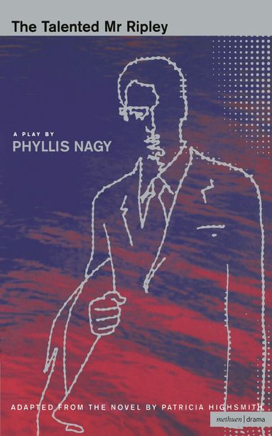 Patricia Highsmith, Phyllis Nagy - Talented Mr Ripley, Häftad