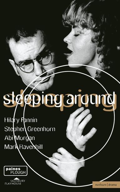 Abi Morgan, Hilary Fannin, Mark Ravenhill, Stephen Greenhorn - Sleeping Around, Häftad