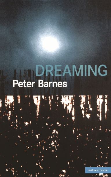 Peter Barnes - Dreaming, Häftad