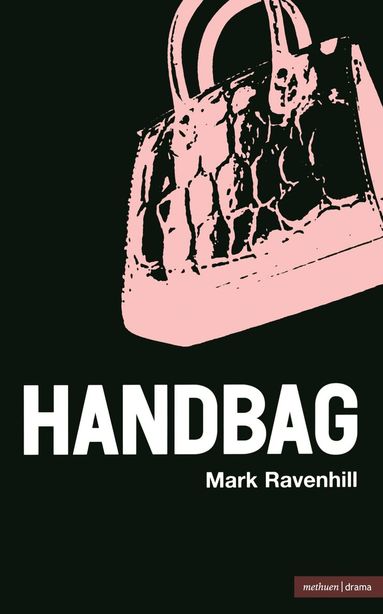 Mark Ravenhill - Handbag, Häftad