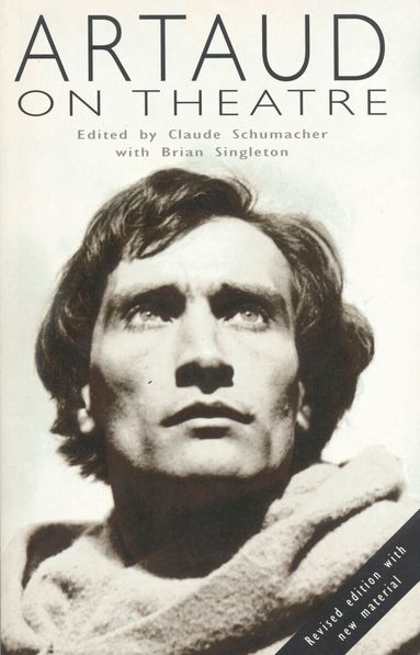 Antonin Artaud, Claude Schumacher - Artaud On Theatre, Häftad