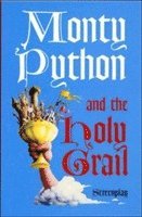 bokomslag Monty Python and the Holy Grail: Screenplay
