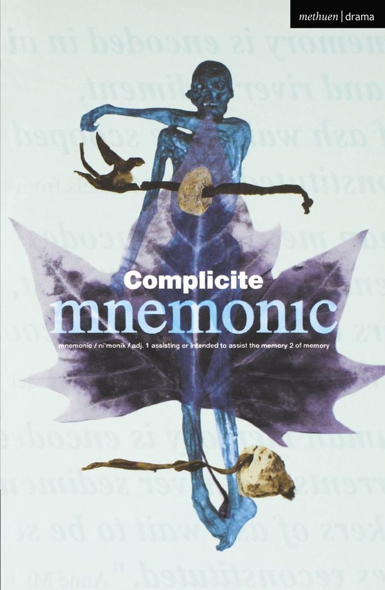 Complicité, Theatre de Complicite - Mnemonic, Häftad