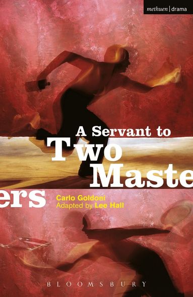 Carlo Goldoni, Lee Hall - Servant To Two Masters, Häftad