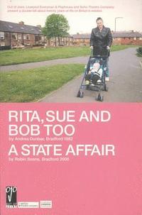 bokomslag 'Rita, Sue and Bob Too' and 'A State Affair'