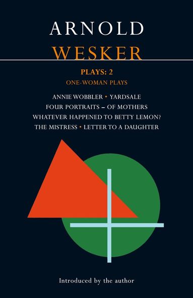 Arnold Wesker - Wesker Plays: 2, Häftad