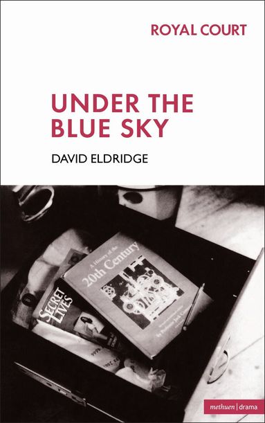 David Eldridge - Under The Blue Sky, Häftad