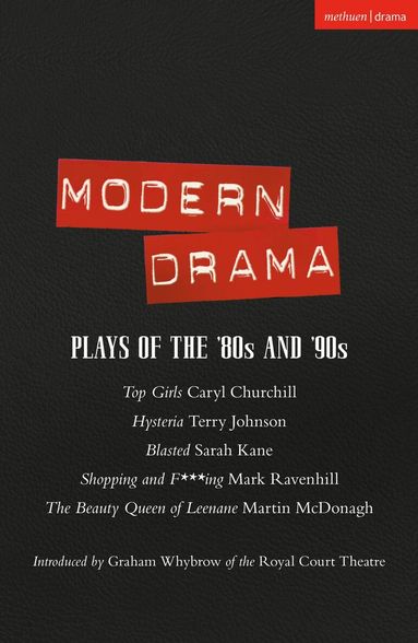 Caryl Churchill, Mark Ravenhill, Martin McDonagh, Sarah Kane, Terry Johnson - Modern Drama: Plays of the '80s and '90s, Häftad