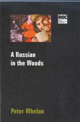 A Russian In The Woods 1