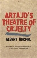 Artaud's Theatre Of Cruelty 1