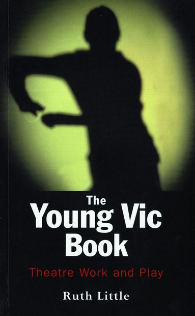 Craig Higginson, Ruth Little - Young Vic Theatre Book, Häftad
