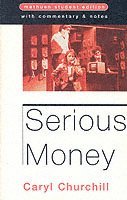 Serious Money 1