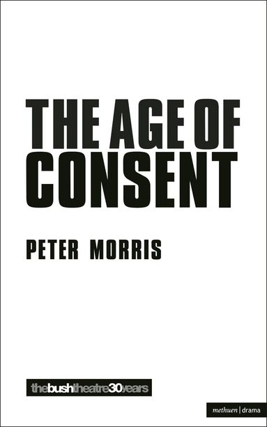 Peter Morris - Age Of Consent, Häftad