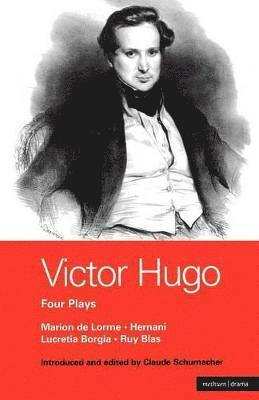Victor Hugo: Four Plays 1