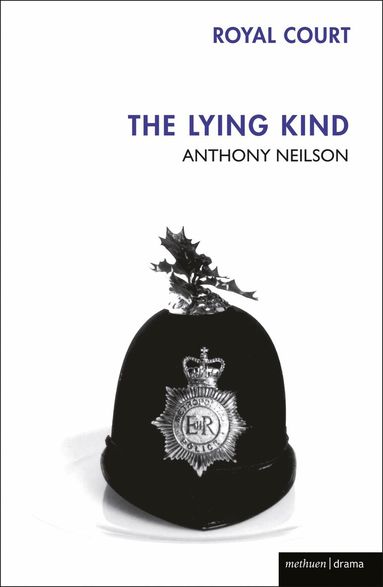 Anthony Neilson - Lying Kind, Häftad