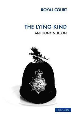 Anthony Neilson - Lying Kind, Häftad