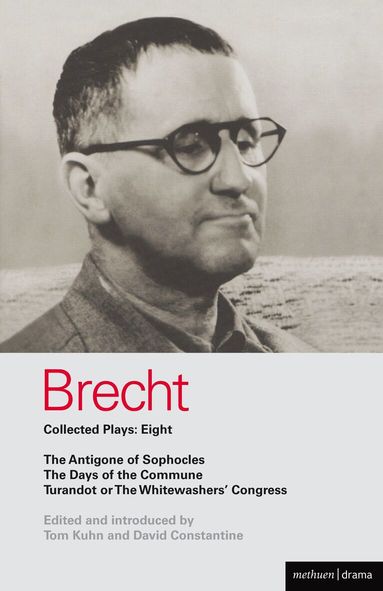 Bertolt Brecht, Tom Kuhn, David Constantine - Brecht Plays 8, Häftad