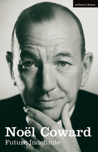 Noël Coward - Future Indefinite, Häftad