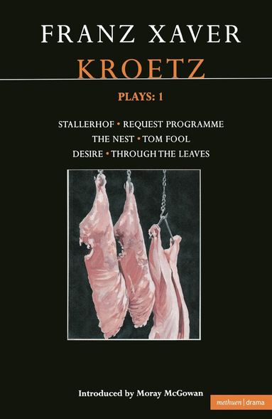 Franz Xaver Kroetz - Kroetz Plays: 1, Häftad
