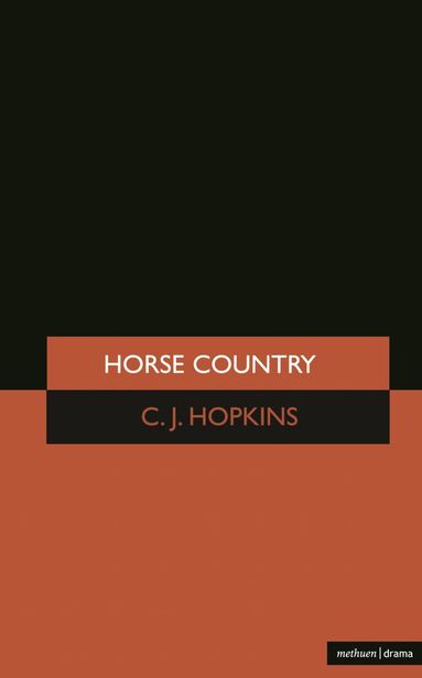 C. J. Hopkins - Horse Country, Häftad