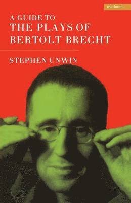 bokomslag A Guide To The Plays Of Bertolt Brecht