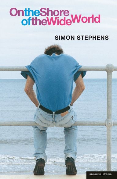Simon Stephens - On The Shore Of The Wide World, Häftad