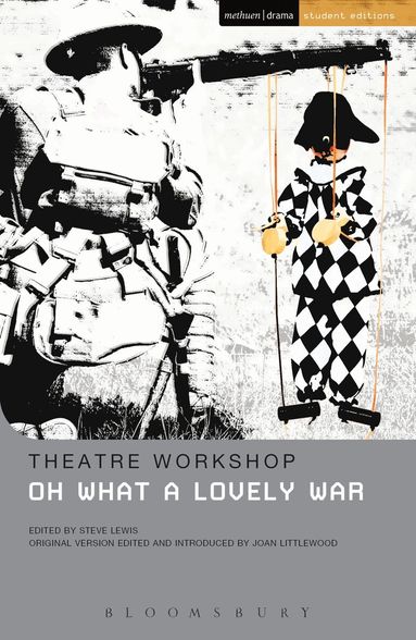 Theatre Workshop, Joan Littlewood, Steve Lewis - Oh What A Lovely War, Häftad