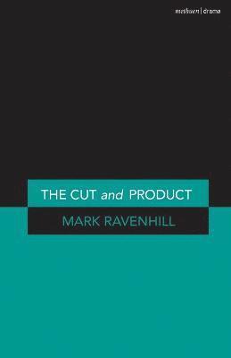 Mark Ravenhill - 'Cut' and 'Product', Häftad