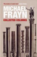 bokomslag Michael Frayn Collected Columns